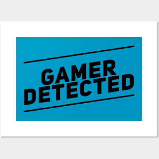 gamer detected Posters and Art